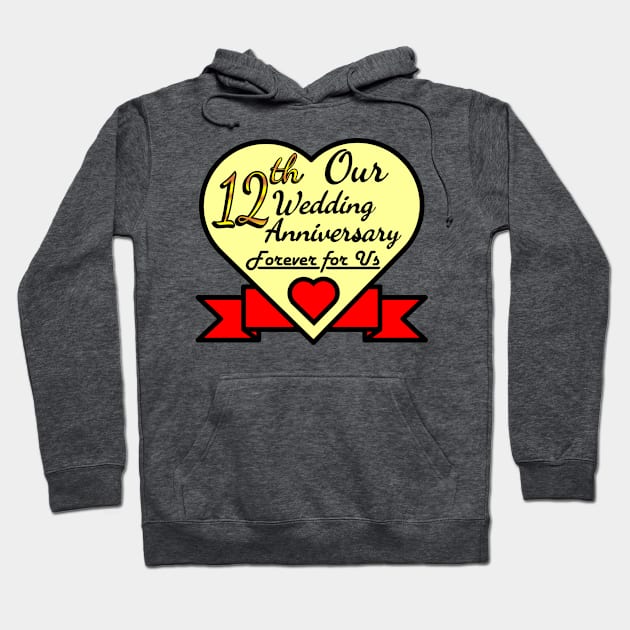 Our 12 th Wedding anniversary Hoodie by POD_CHOIRUL